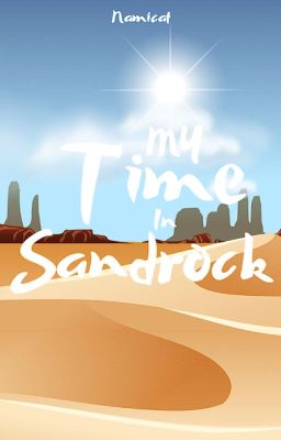 My Time at Sandrock Oneshots