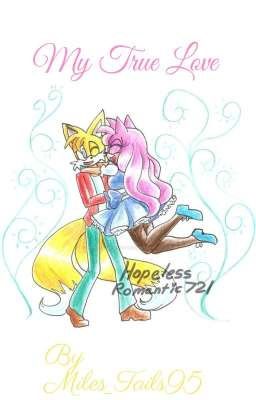 My True Love {~Tailamy~}