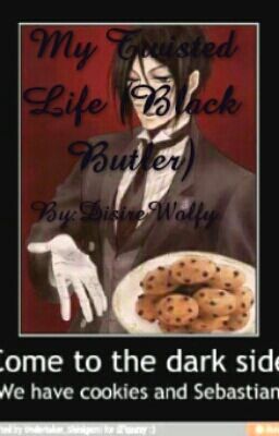 My Twisted Life (Black Butler)