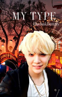 My Type | Yoongi