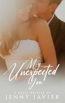 My Unexpected You (PUBLISHED UNDER IMMAC PPH)