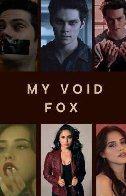 My Void Fox - Stiles Stilinski +18 *TERMINADO* 