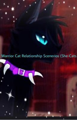 My Warrior Cats Relationship Scenarios and Imagines Book 