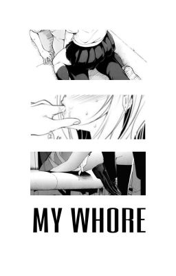 My Whore || 零朔間