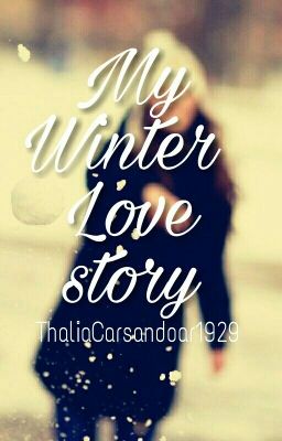 My Winter Love Story |One Shot| ✓