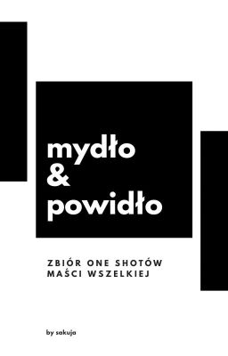 Mydło & Powidło