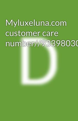 Myluxeluna.com customer care number//9339803022//8276965869//