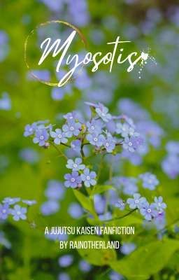 Myosotis (A JJK Fanfiction)