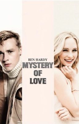 Mystery of Love | Ben Hardy