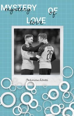 Mystery of Love {Lukasz Piszczek x Marcel Schmelzer}