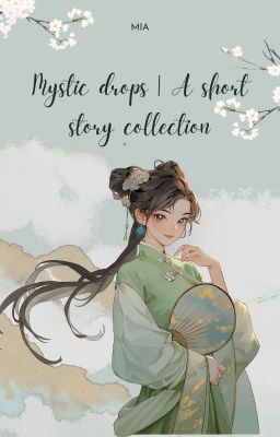 Mystic drops | A short story collection