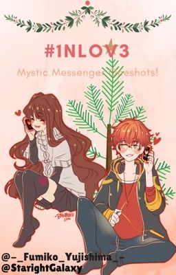 Mystic Messenger Oneshots!