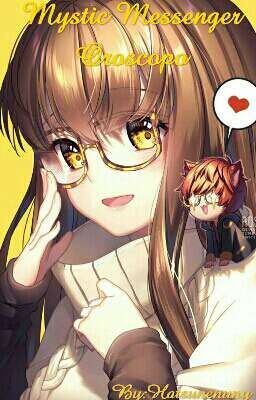 ★Mystic messenger Oroscopo★