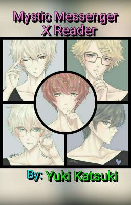 Mystic Messenger X Reader