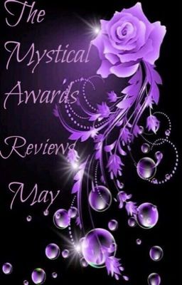 MYSTICAL AWARDS 2.0 MAY REVIEWS