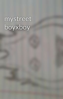 mystreet boyxboy