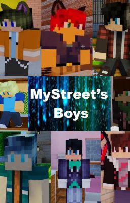 MyStreet Male Characters X Reader