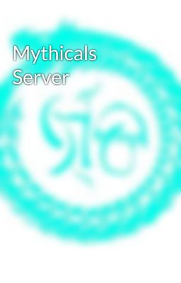 Mythicals Server