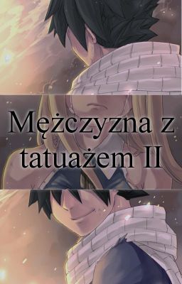 Mężczyzna z tatuażem II [ZAKOŃCZONA]