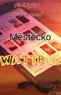 Městečko WATTPAD ✔️