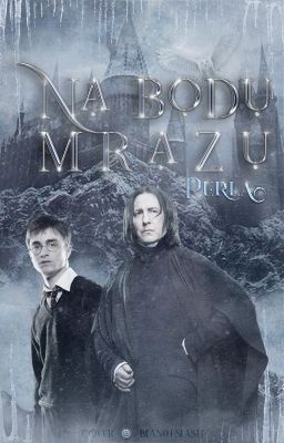 Na bodu mrazu (HP, Snarry)