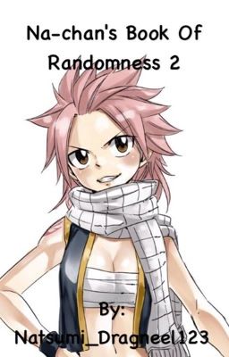 Na-chan's Book Of Randomness 2