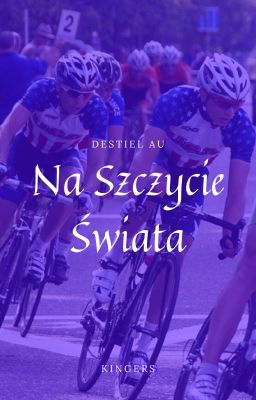 Na szczycie świata [Destiel AU]