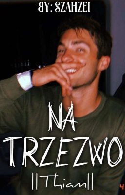 Na trzeźwo || Thiam ||