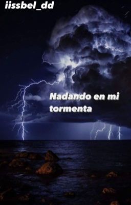 Nadando en mi tormenta 