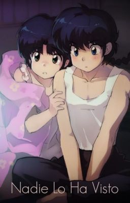 Nadie lo ha visto (oneshot Ranma 1/2)