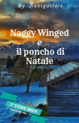 Naggy Winged  e il poncho di Natale