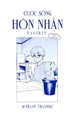 [NagiRin] Cuộc Sống Hôn Nhân.