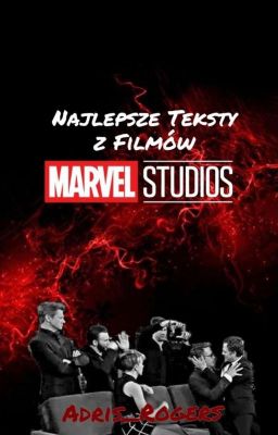 Najlepsze Teksty z Filmów MARVEL Studios