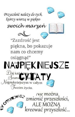 Najpiękniejsze cytaty!