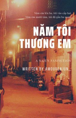 Najun | Năm tôi thương em