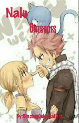 Nalu Oneshots