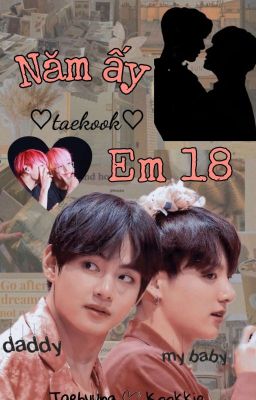 NĂM ẤY EM 18 [𝐕𝐊𝐎𝐎𝐊]