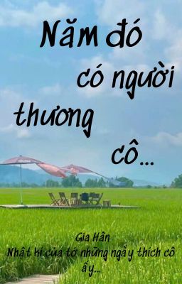 Năm đó có người thương cô