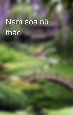 Nam soa nữ thác