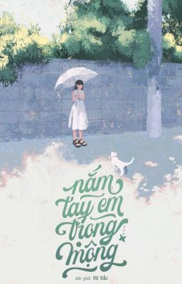 nắm tay em trong mộng | 6 chòm sao