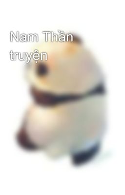 Nam Thần truyện 