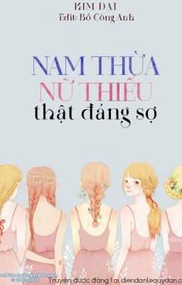 Nam thừa nữ thiếu thật đáng sợ