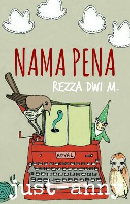 Nama Pena [8/8 End]