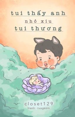 Namgi | Tui thấy anh nhỏ xíu, tui thương