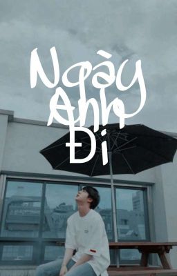 •NAMJIN• Ngày Anh Đi (OE)