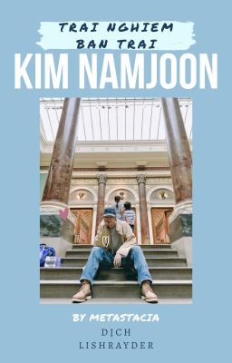 [NamJin] Trải Nghiệm Bạn Trai Kim Namjoon [Fic Dịch]