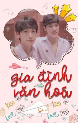 [namon] •gia đình văn hoá•