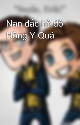 Nan đắc hồ đồ Hồng Y Quả