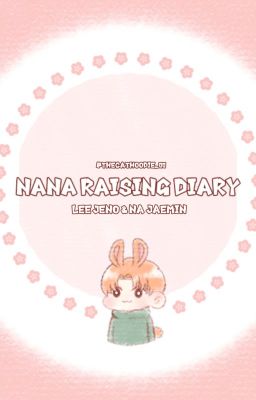 Nana Raising Diary