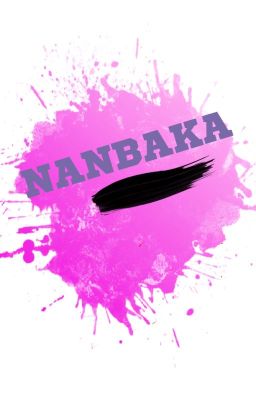 NANBAKA GROUP CHAT!